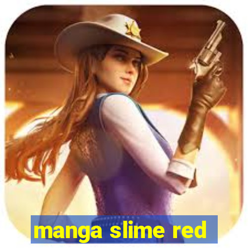 manga slime red