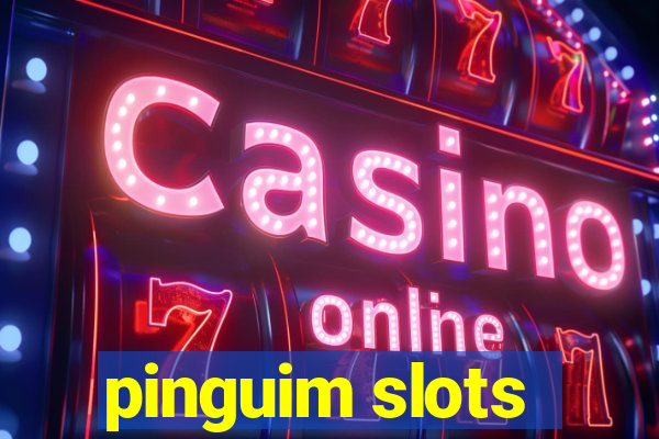 pinguim slots