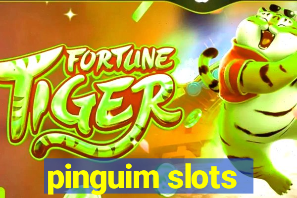 pinguim slots