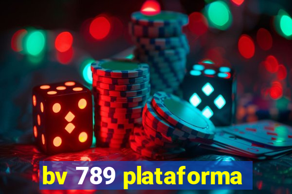 bv 789 plataforma