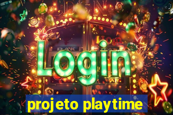 projeto playtime