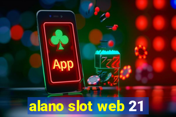 alano slot web 21