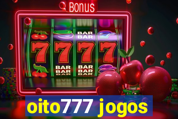 oito777 jogos