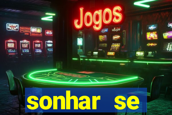 sonhar se escondendo de uma pessoa jogo do bicho