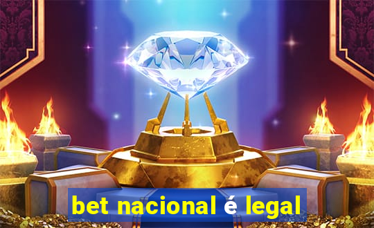 bet nacional é legal