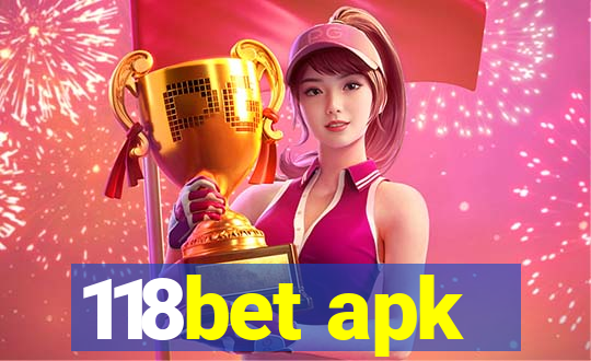 118bet apk