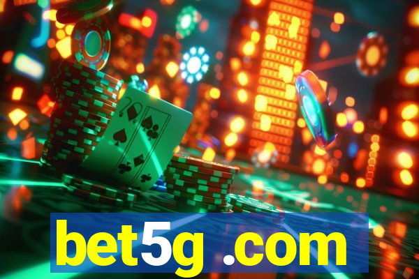 bet5g .com