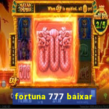 fortuna 777 baixar