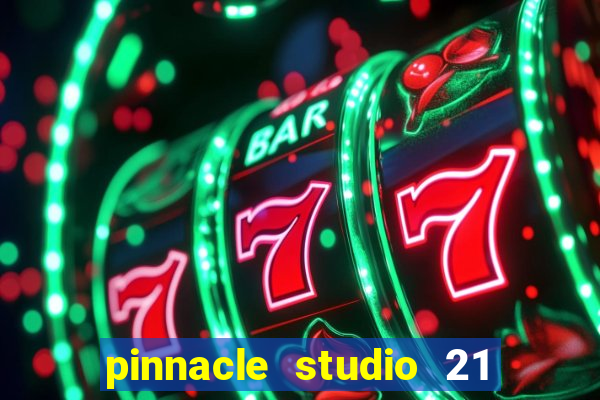 pinnacle studio 21 ultimate download crackeado