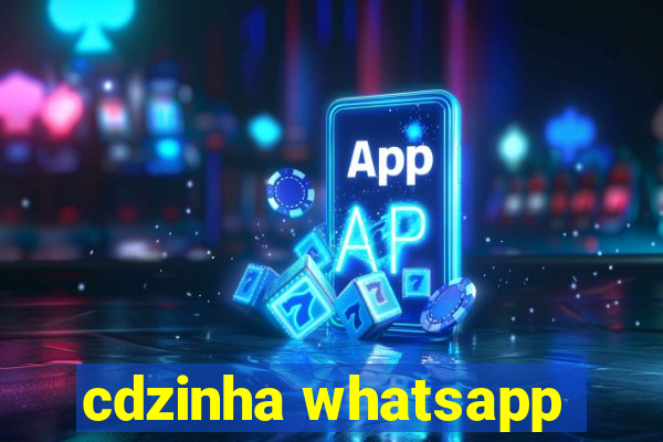 cdzinha whatsapp