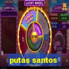 putas santos