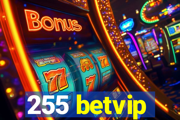 255 betvip