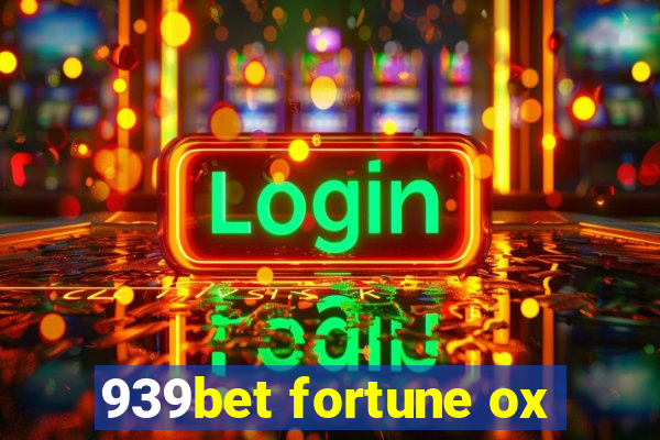 939bet fortune ox