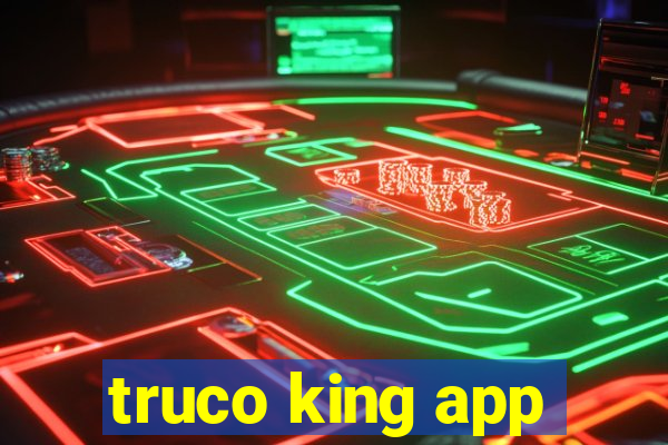 truco king app