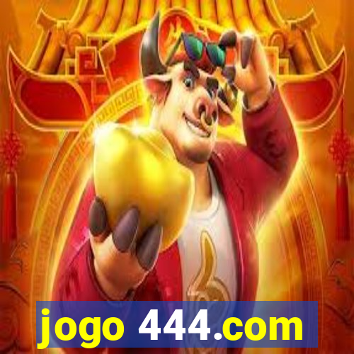 jogo 444.com