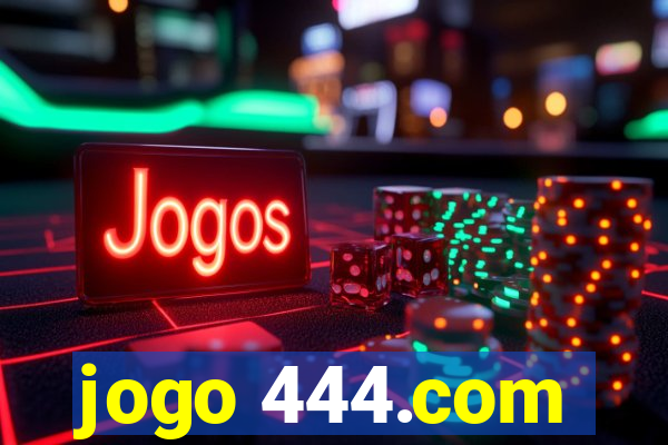 jogo 444.com