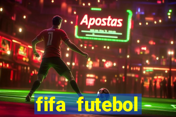 fifa futebol dinheiro infinito