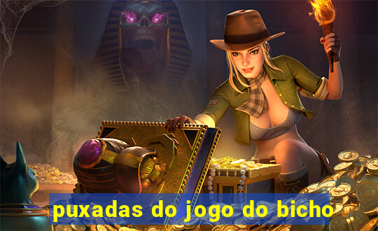 puxadas do jogo do bicho