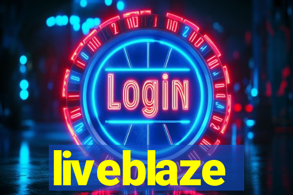 liveblaze