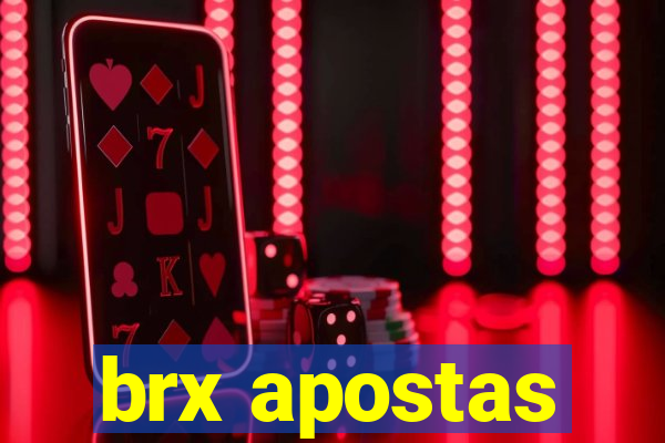 brx apostas