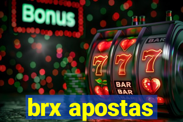 brx apostas