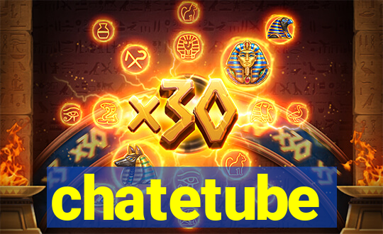 chatetube