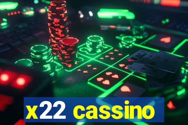 x22 cassino