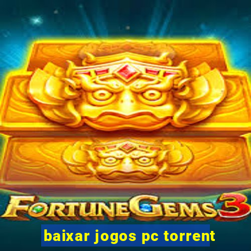 baixar jogos pc torrent