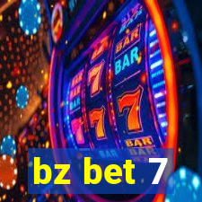 bz bet 7