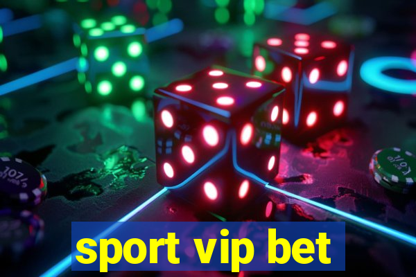 sport vip bet