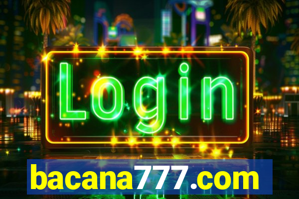 bacana777.com