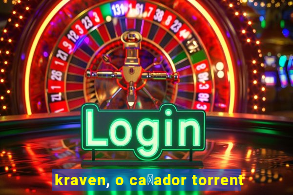 kraven, o ca莽ador torrent