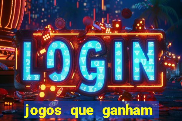 jogos que ganham dinheiro de verdade