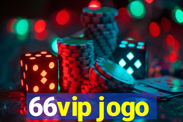 66vip jogo