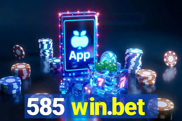 585 win.bet