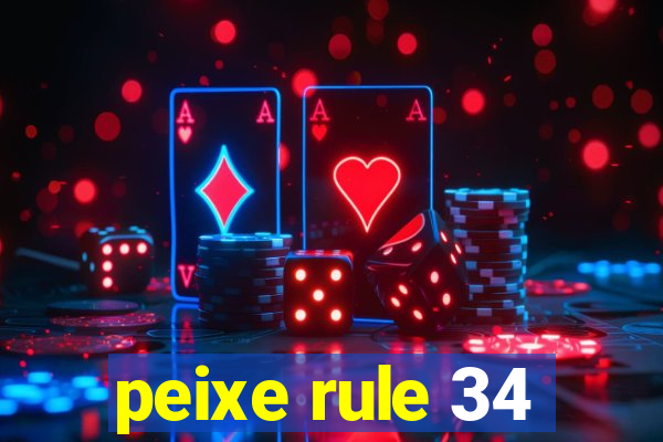 peixe rule 34