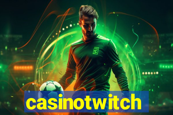 casinotwitch