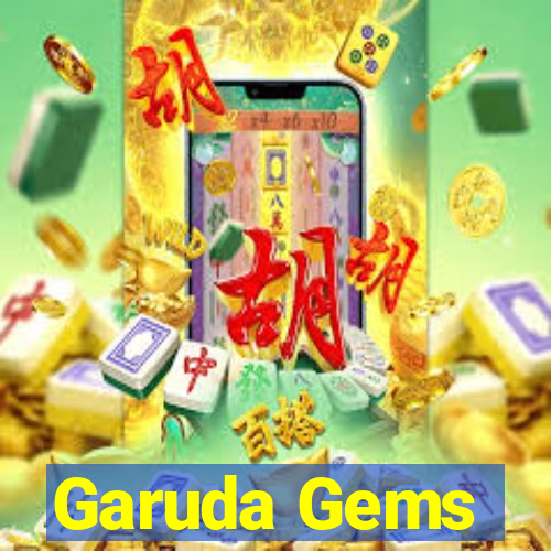 Garuda Gems