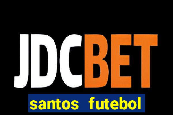 santos futebol clube futemax