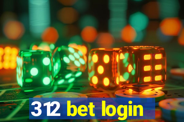 312 bet login