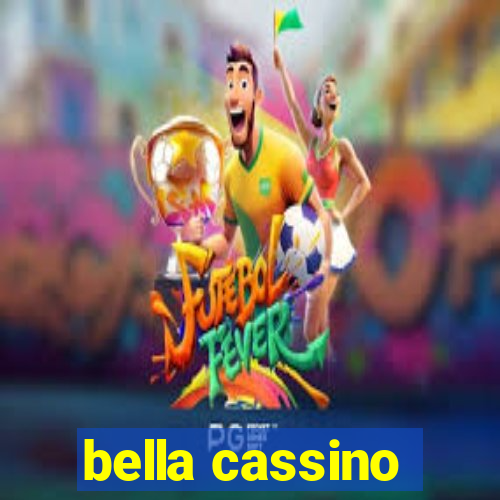 bella cassino