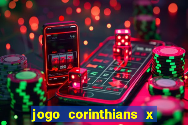 jogo corinthians x fortaleza ao vivo gratis