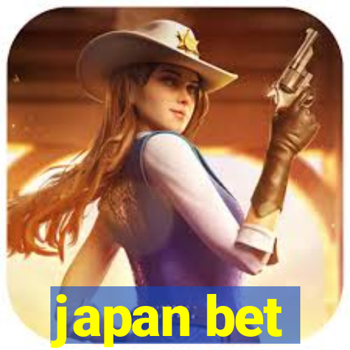 japan bet