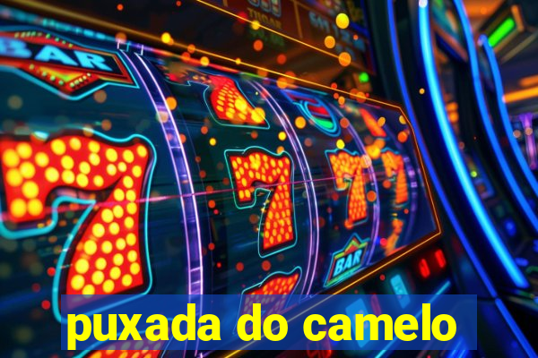 puxada do camelo