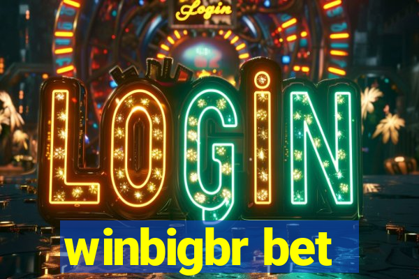 winbigbr bet