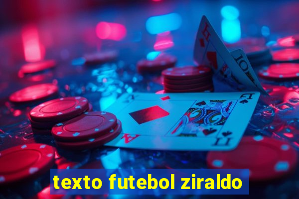 texto futebol ziraldo