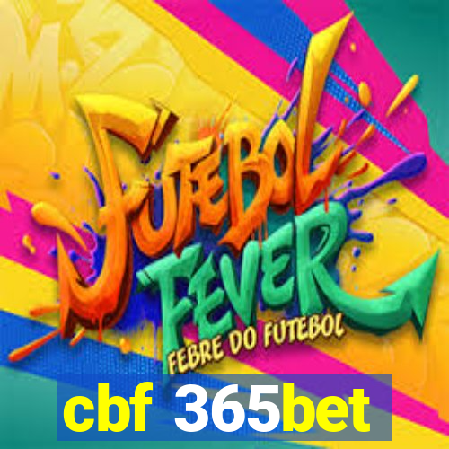 cbf 365bet