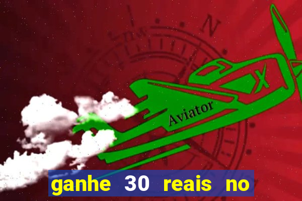 ganhe 30 reais no cadastro tigre