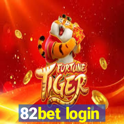 82bet login