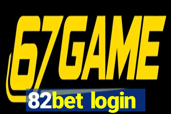 82bet login